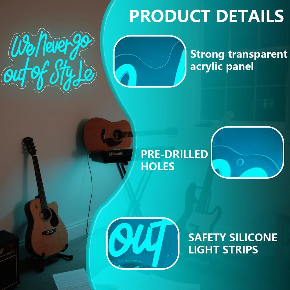 We Never Go Out Of Style Neon  - Neon Sign Party review and price